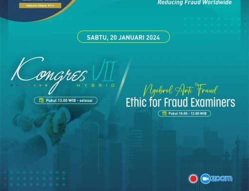 Kongress VII ACFE Indonesia chapter & NAF “Ethic for Fraud Examiners”